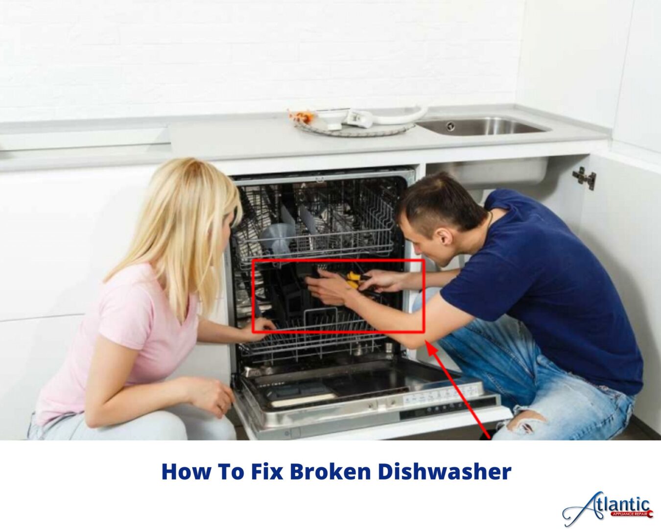 How To Fix Broken Dishwasher Atlantic Appliance repair